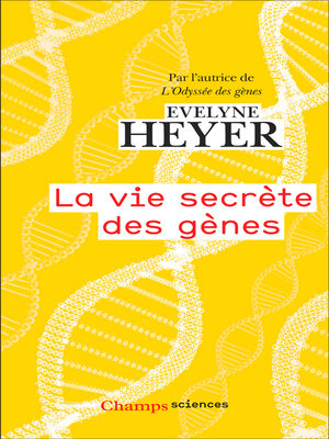 cover image of La vie secrète des gènes
